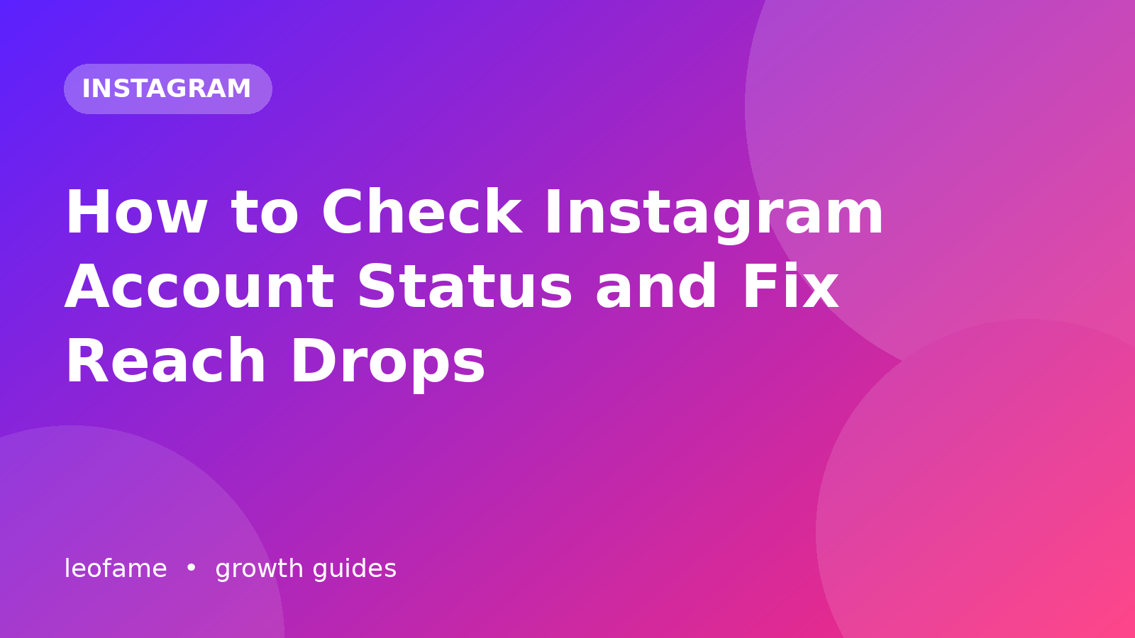 How to Check Instagram Account Status and Fix Reach Drops