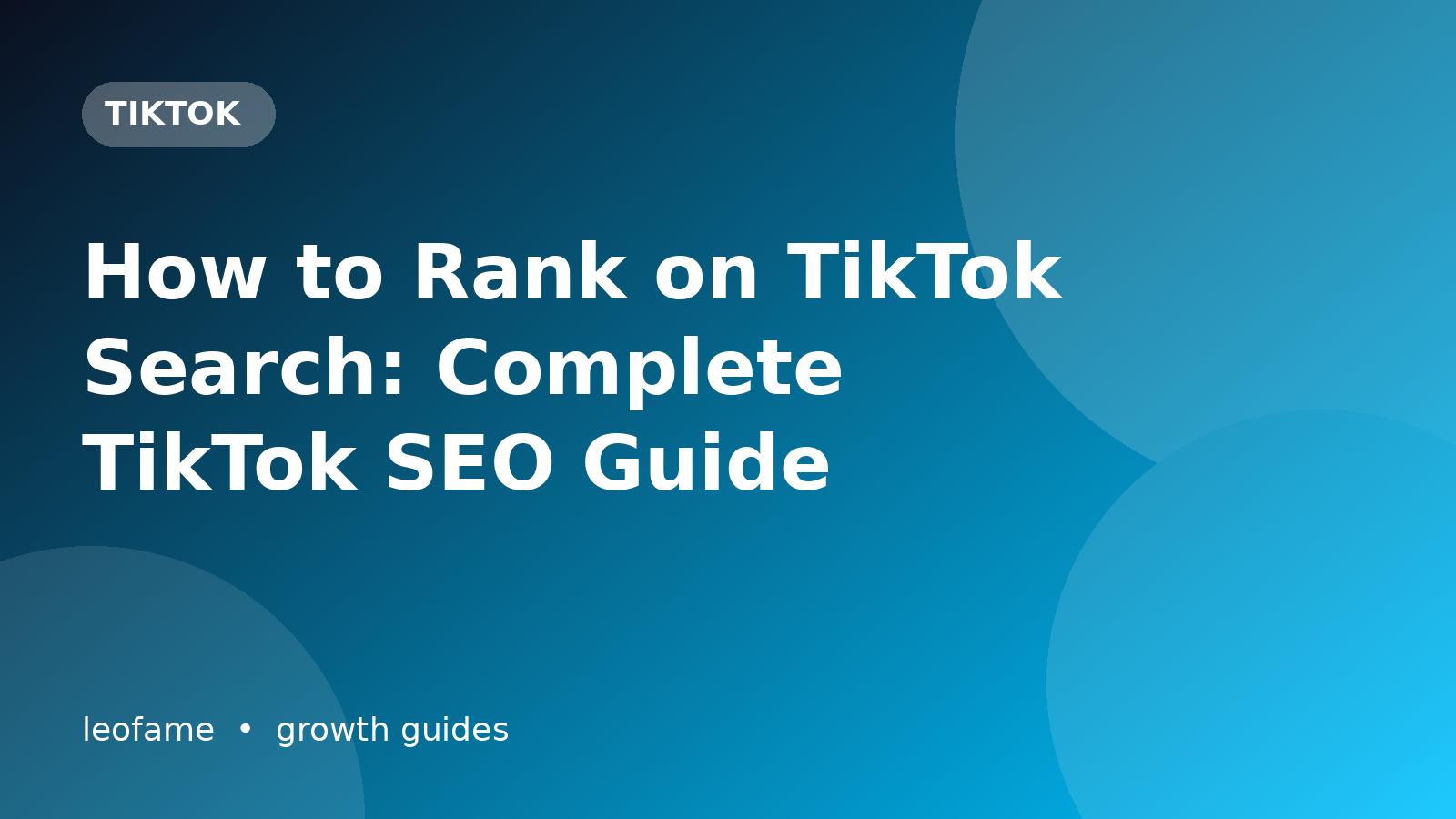 How to Rank on TikTok Search: Complete TikTok SEO Guide